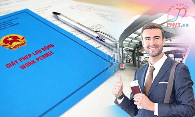 Thủ tục xin cấp giấy phép lao động cho người nước ngoài