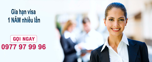 gia han visa 1 nam nhieu lan, gia hạn visa 1 năm nhiều lần, visa 1 nam, visa 1 năm, người nước ngoài