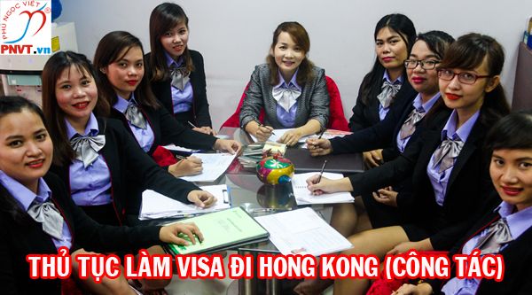 Thủ tục làm visa đi công tác Hồng Kông tại TPHCM