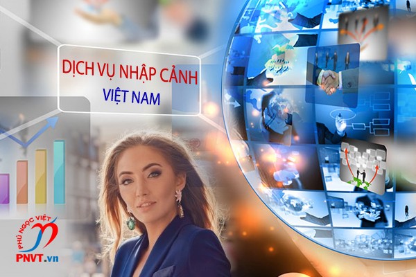 Dịch vụ làm công văn nhập cảnh